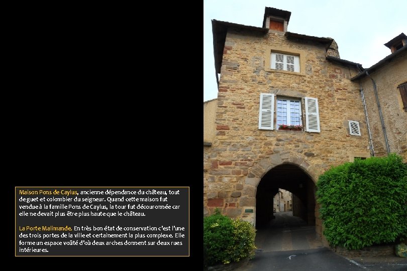 Maison Pons de Caylus, ancienne dépendance du château, tout de guet et colombier du