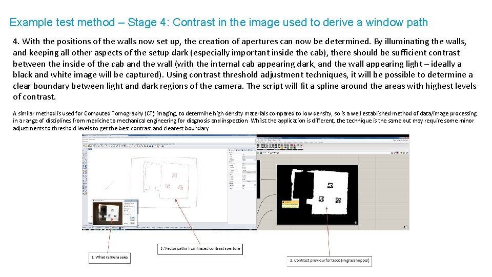 Example test method – Stage 4: Contrast in the image used to derive a