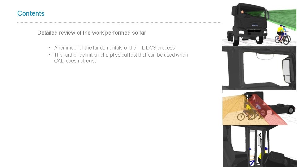 Contents Detailed review of the work performed so far • A reminder of the