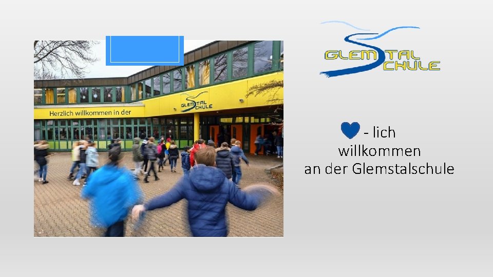 - lich willkommen an der Glemstalschule 