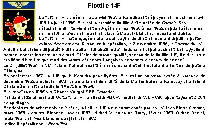 Flottille 14 F La flottille 14 F, créée le 15 Janvier 1953 à Karouba