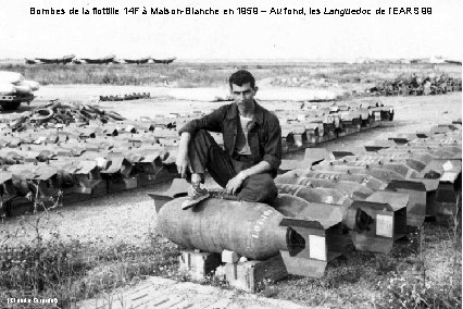 Bombes de la flottille 14 F à Maison-Blanche en 1959 – Au fond, les