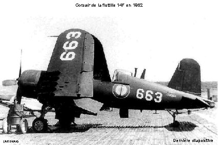 Corsair de la flottille 14 F en 1962 (ARDHAN) Dernière diapositive 