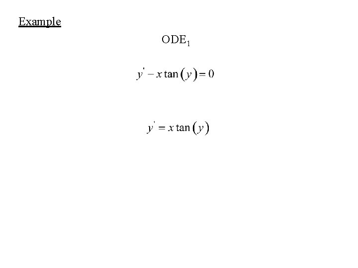 Example ODE 1 