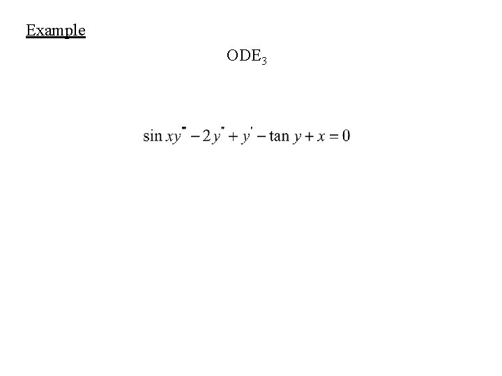 Example ODE 3 