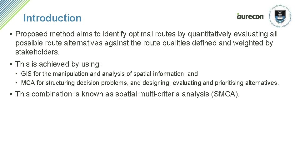 Introduction • Proposed method aims to identify optimal routes by quantitatively evaluating all possible Introduction • Proposed method aims to identify optimal routes by quantitatively evaluating all possible