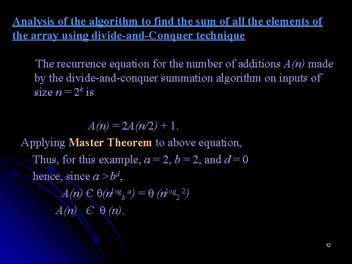 Analysis of the algorithm to find the sum of all the elements of the