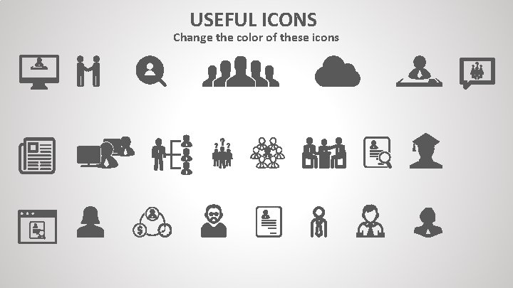 USEFUL ICONS Change the color of these icons 