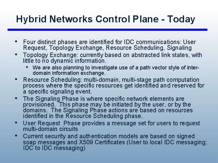 Hosted Control Plane Networking MultiLayer MultiDomain Control Plane Hybrid Networks Architecture Current