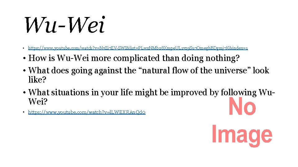 Wu-Wei • https: //www. youtube. com/watch? v=Nv. Zi 7 ZV-SWI&list=PLwx. NMb 28 Xmpe. UL