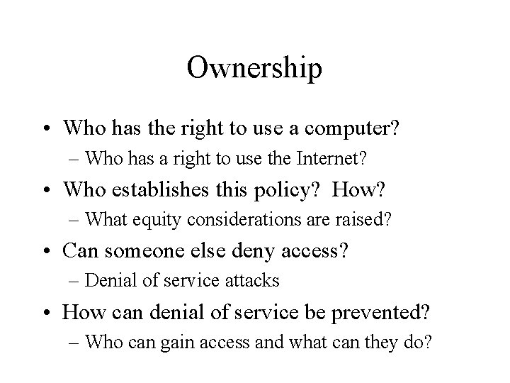 Computer Ownership Information Management Week 13 LBSC 690 Information Technology