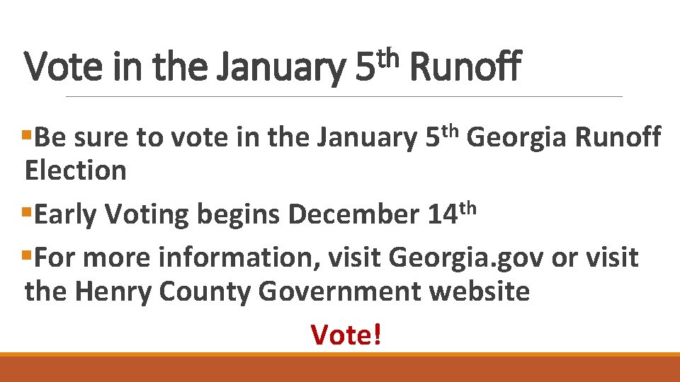 Vote in the January th 5 Runoff §Be sure to vote in the January