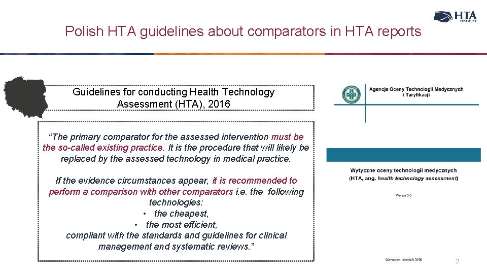 Polish HTA guidelines about comparators in HTA reports Guidelines for conducting Health Technology Assessment