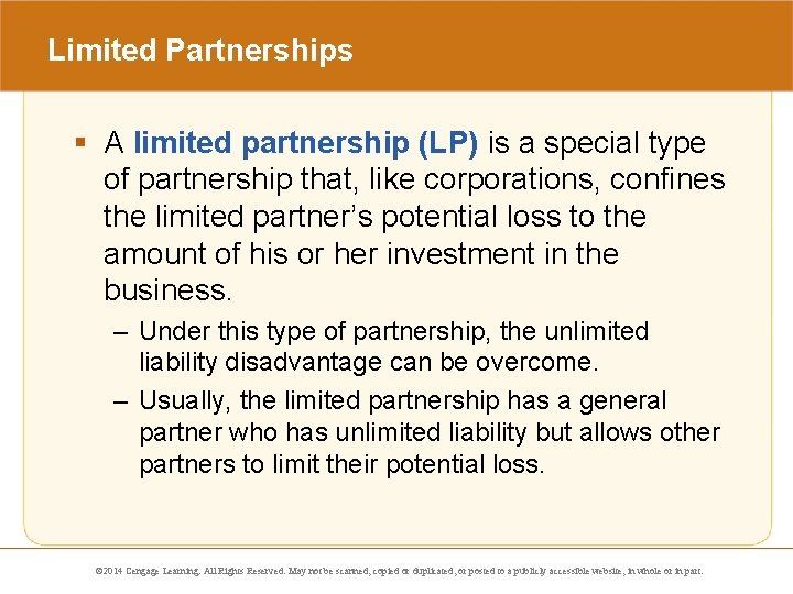 Limited Partnerships § A limited partnership (LP) is a special type of partnership that,