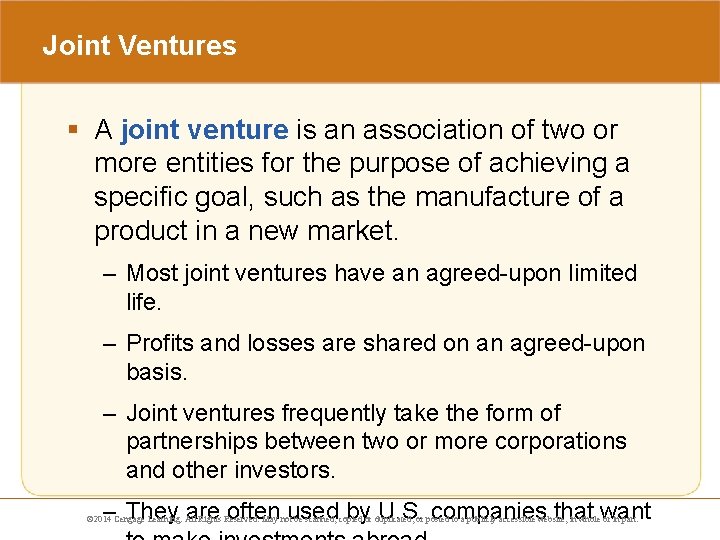 Joint Ventures § A joint venture is an association of two or more entities