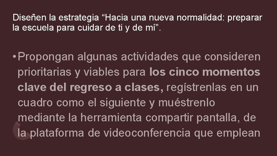 Diseñen la estrategia “Hacia una nueva normalidad: preparar la escuela para cuidar de ti