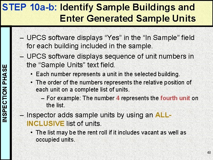 INSPECTION PHASE STEP 10 a-b: Identify Sample Buildings and Enter Generated Sample Units –
