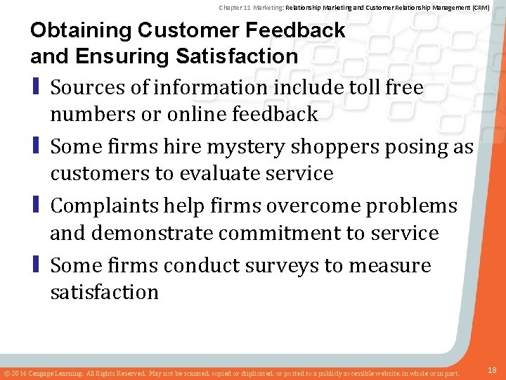 Chapter 11 Marketing: Relationship Marketing and Customer Relationship Management (CRM) Obtaining Customer Feedback and