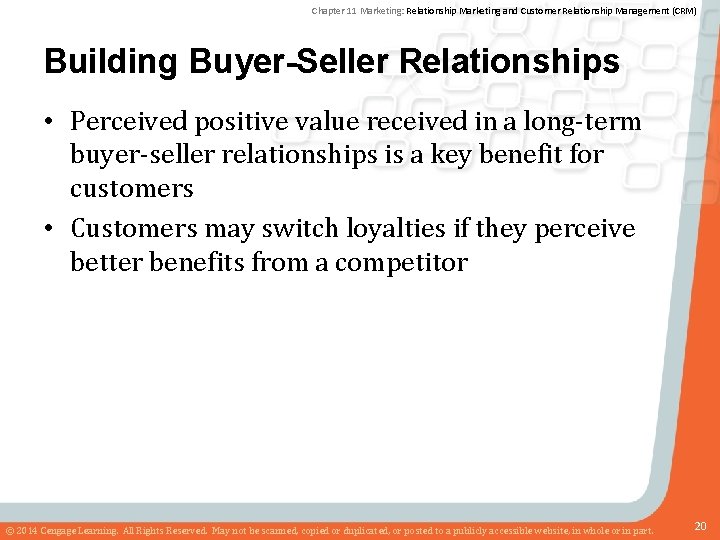 Chapter 11 Marketing: Relationship Marketing and Customer Relationship Management (CRM) Building Buyer-Seller Relationships •