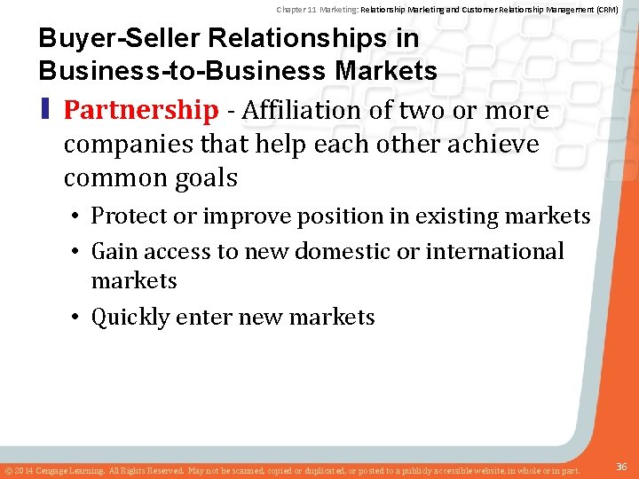 Chapter 11 Marketing: Relationship Marketing and Customer Relationship Management (CRM) Buyer-Seller Relationships in Business-to-Business