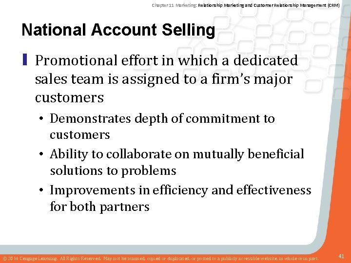 Chapter 11 Marketing: Relationship Marketing and Customer Relationship Management (CRM) National Account Selling ▮