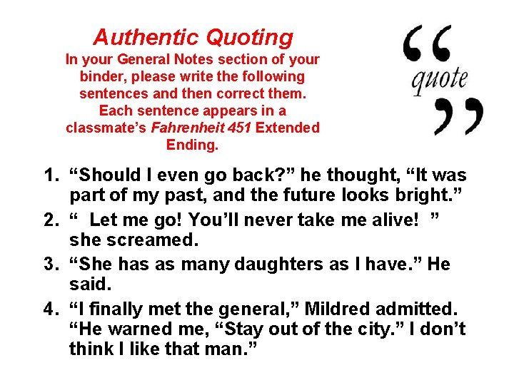 Key Quote Note Example Authentic Quoting In your General Notes section of