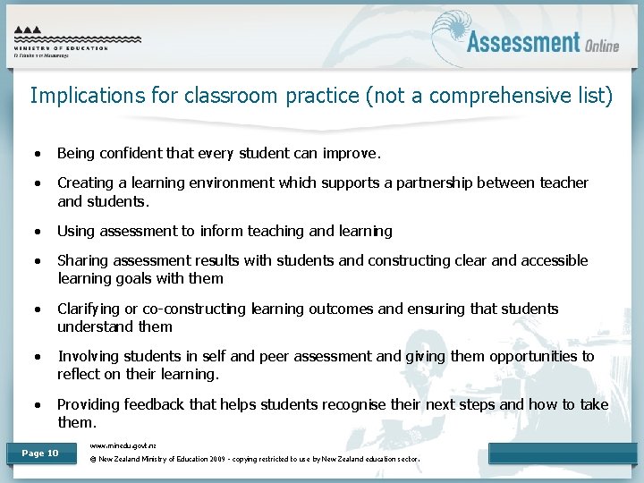 Implications for classroom practice (not a comprehensive list) • Being confident that every student