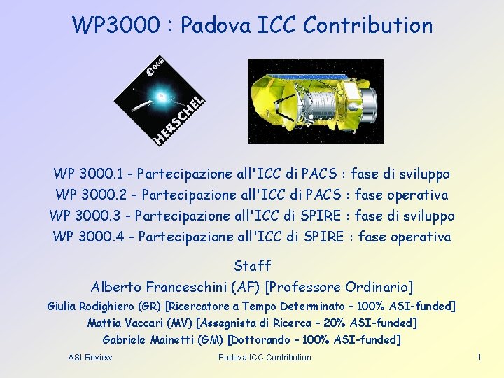 WP 3000 : Padova ICC Contribution WP 3000. 1 - Partecipazione all'ICC di PACS
