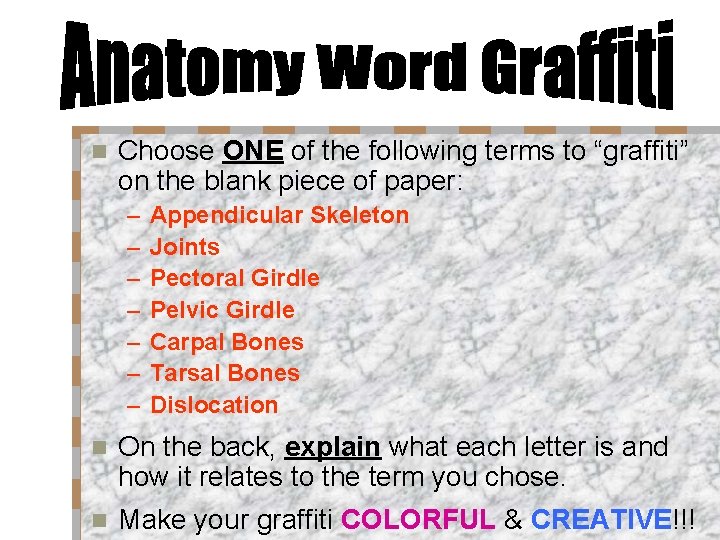 n Choose ONE of the following terms to “graffiti” on the blank piece of