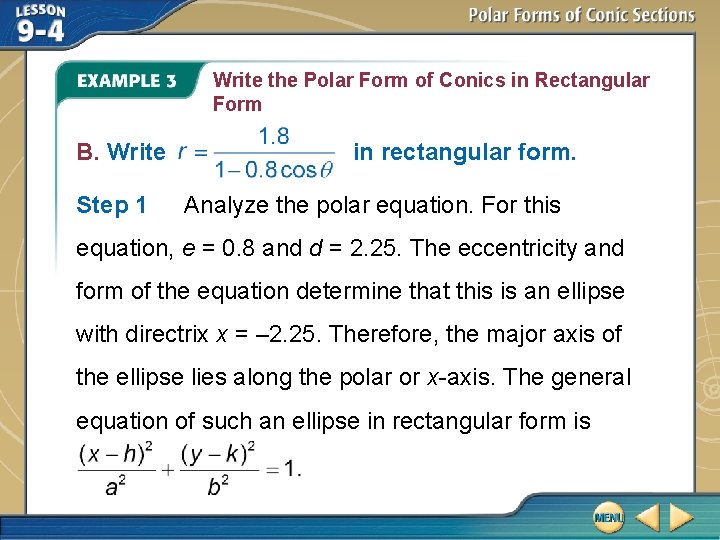 Write the Polar Form of Conics in Rectangular Form B. Write Step 1 in
