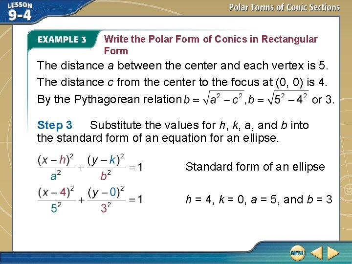 Write the Polar Form of Conics in Rectangular Form The distance a between the