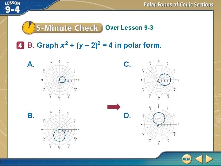 Over Lesson 9 -3 B. Graph x 2 + (y – 2)2 = 4