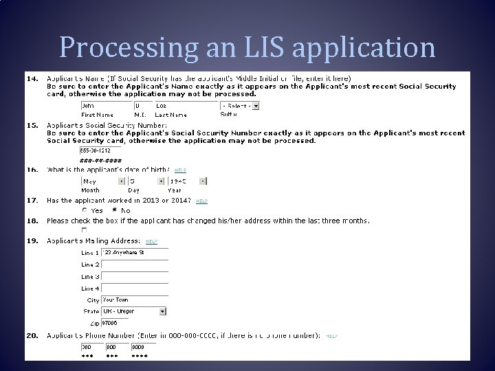 Processing an LIS application 16 