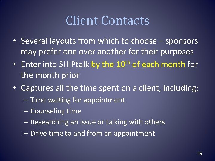Client Contacts • Several layouts from which to choose – sponsors may prefer one