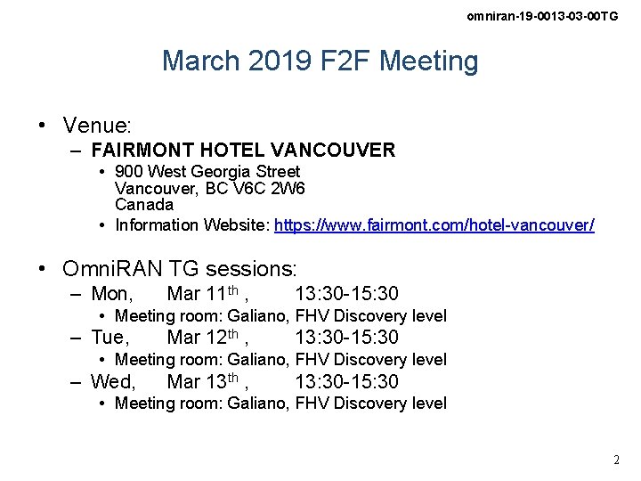 omniran-19 -0013 -03 -00 TG March 2019 F 2 F Meeting • Venue: –