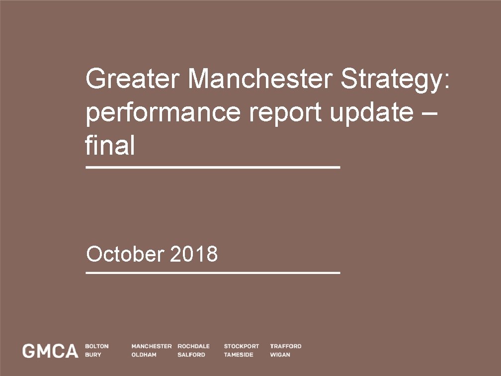 Greater Manchester Strategy: performance report update – final October 2018 