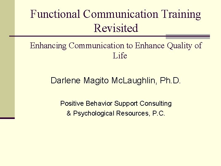 Functional Communication Training Revisited Enhancing Communication to ...