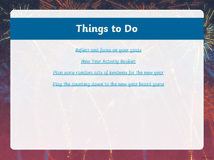 Things to Do Reflect and focus on your goals New Year Activity Booklet Plan