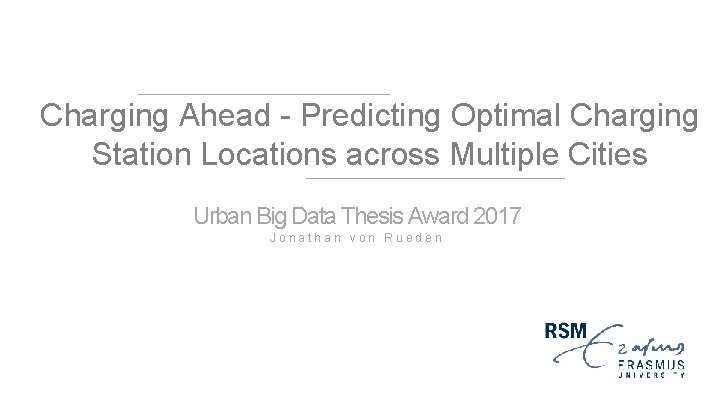 Charging Ahead - Predicting Optimal Charging Station Locations across Multiple Cities Urban Big Data