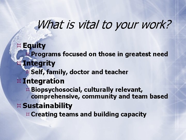 What is vital to your work? Equity Programs focused on those in greatest need