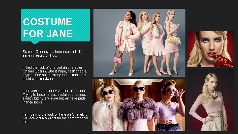 COSTUME FOR JANE Scream Queens is a horror comedy TV series created by Fox.