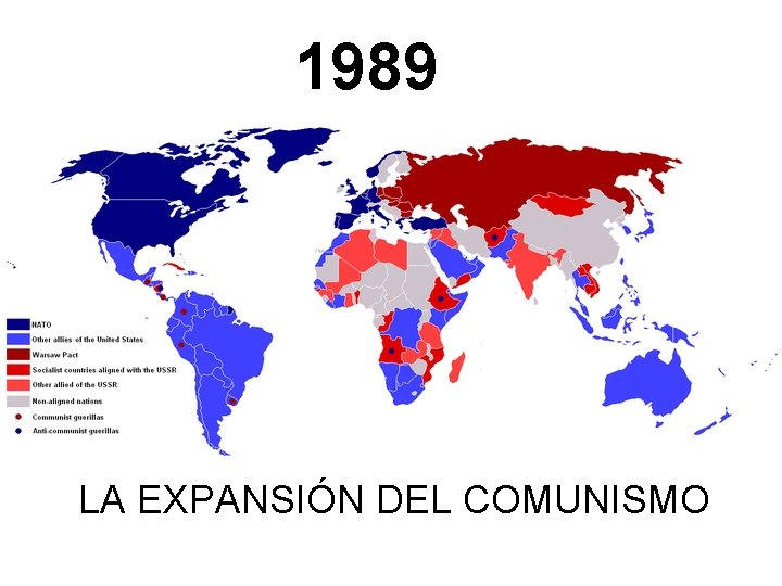 1989 LA EXPANSIÓN DEL COMUNISMO 