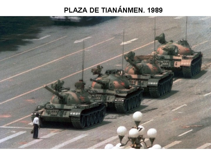 PLAZA DE TIANÁNMEN. 1989 