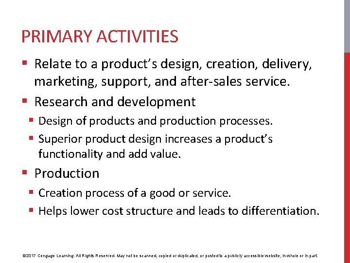 PRIMARY ACTIVITIES § Relate to a product’s design, creation, delivery, marketing, support, and after-sales