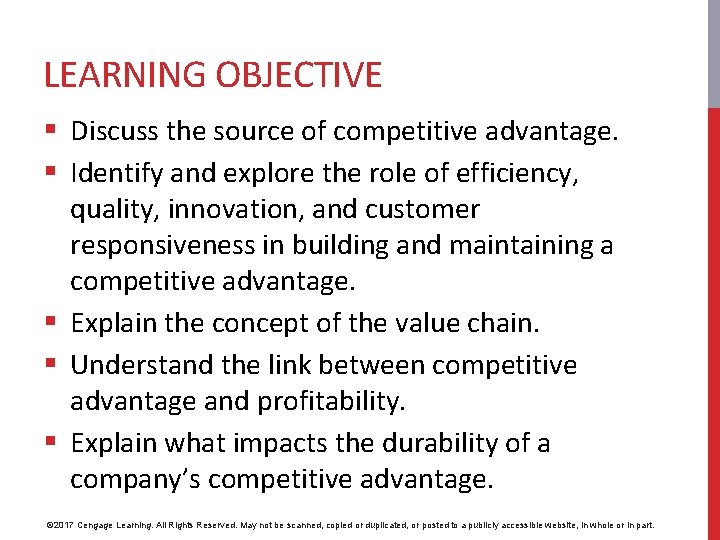 LEARNING OBJECTIVE § Discuss the source of competitive advantage. § Identify and explore the