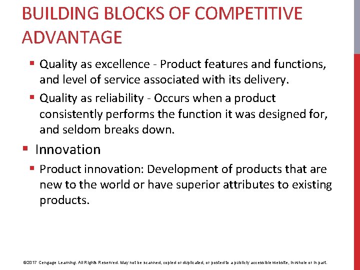BUILDING BLOCKS OF COMPETITIVE ADVANTAGE § Quality as excellence - Product features and functions,