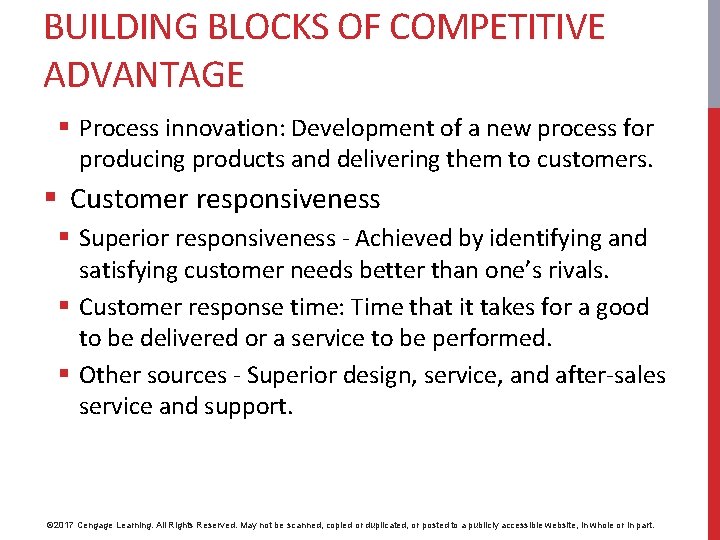 BUILDING BLOCKS OF COMPETITIVE ADVANTAGE § Process innovation: Development of a new process for