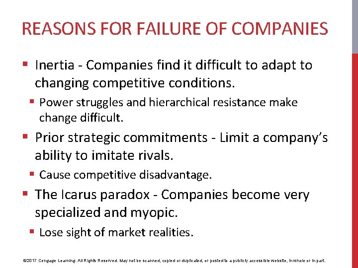 REASONS FOR FAILURE OF COMPANIES § Inertia - Companies find it difficult to adapt