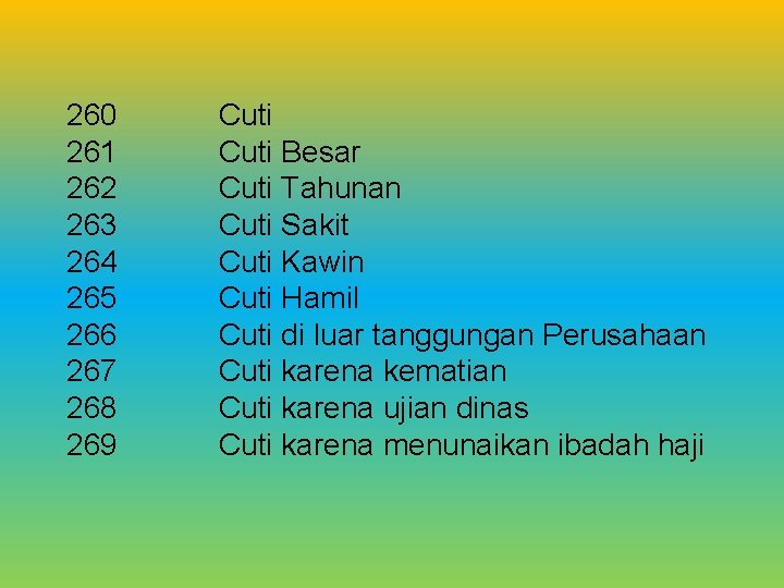 260 261 262 263 264 265 266 267 268 269 Cuti Besar Cuti Tahunan