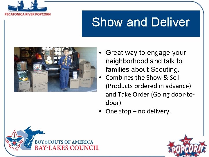 Show and Deliver • Great way to engage your neighborhood and talk to families